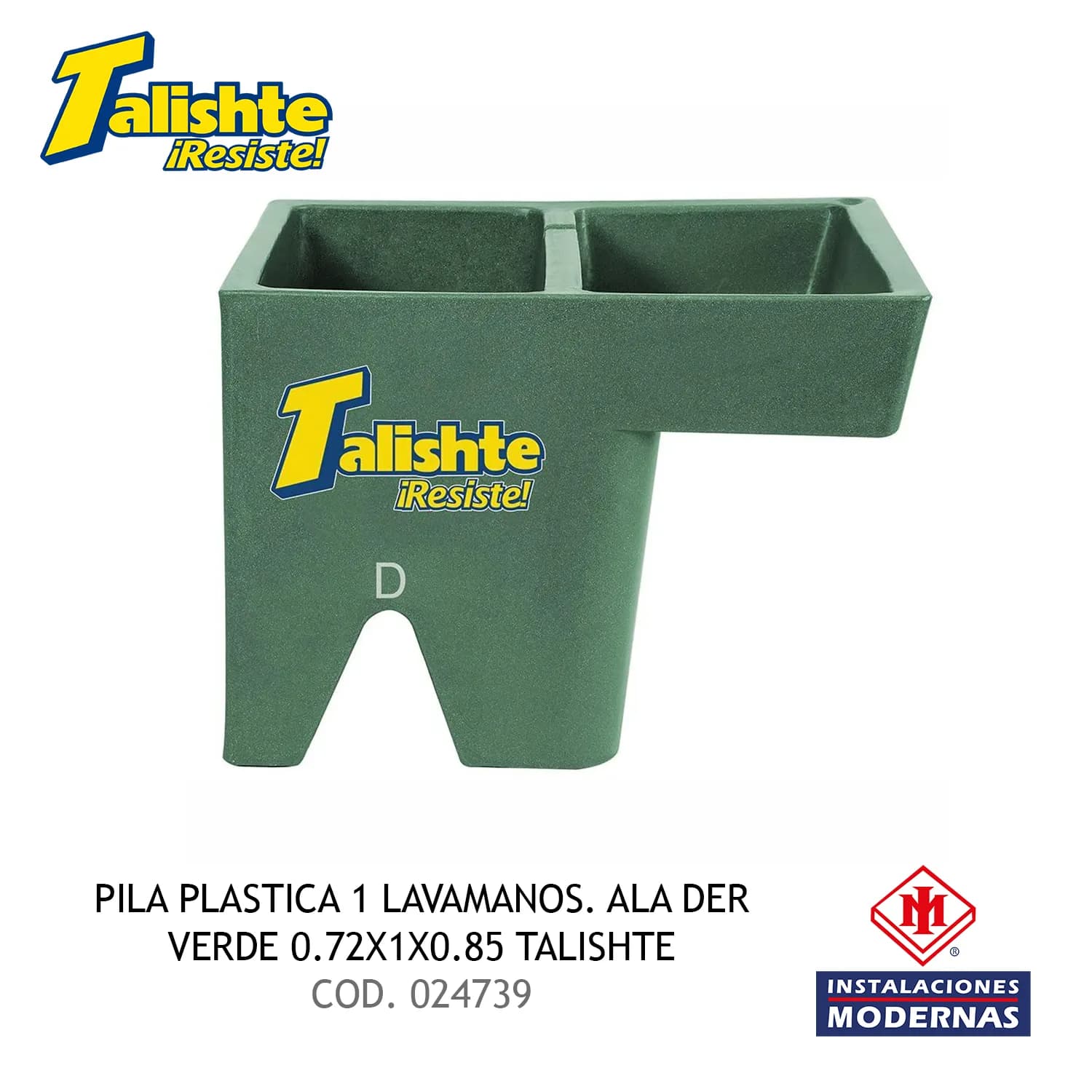 Pila Plastica 1 Lavamanos. Ala der Verde 0.72x1x0.85 Talishte