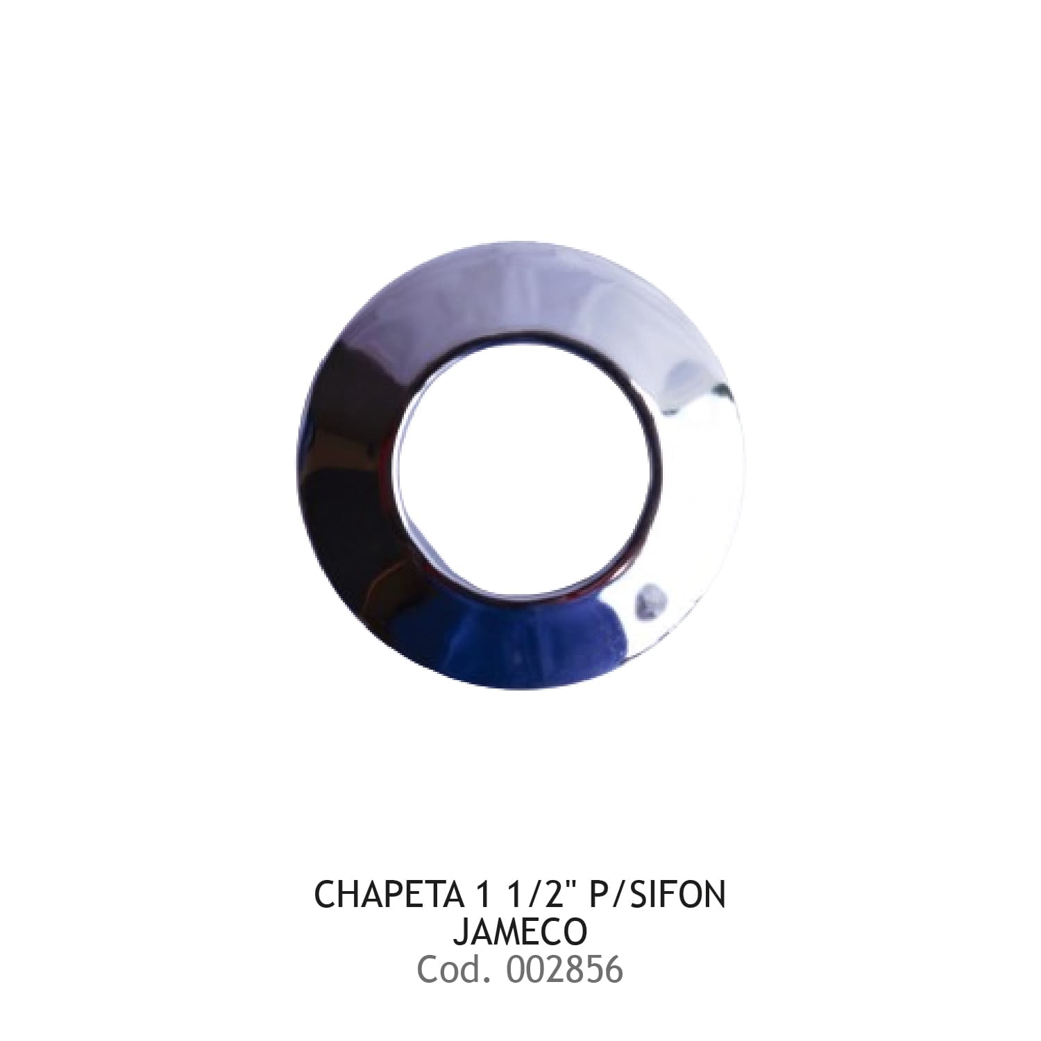CHAPETA 1 1/2" P/SIFON  JAMECO