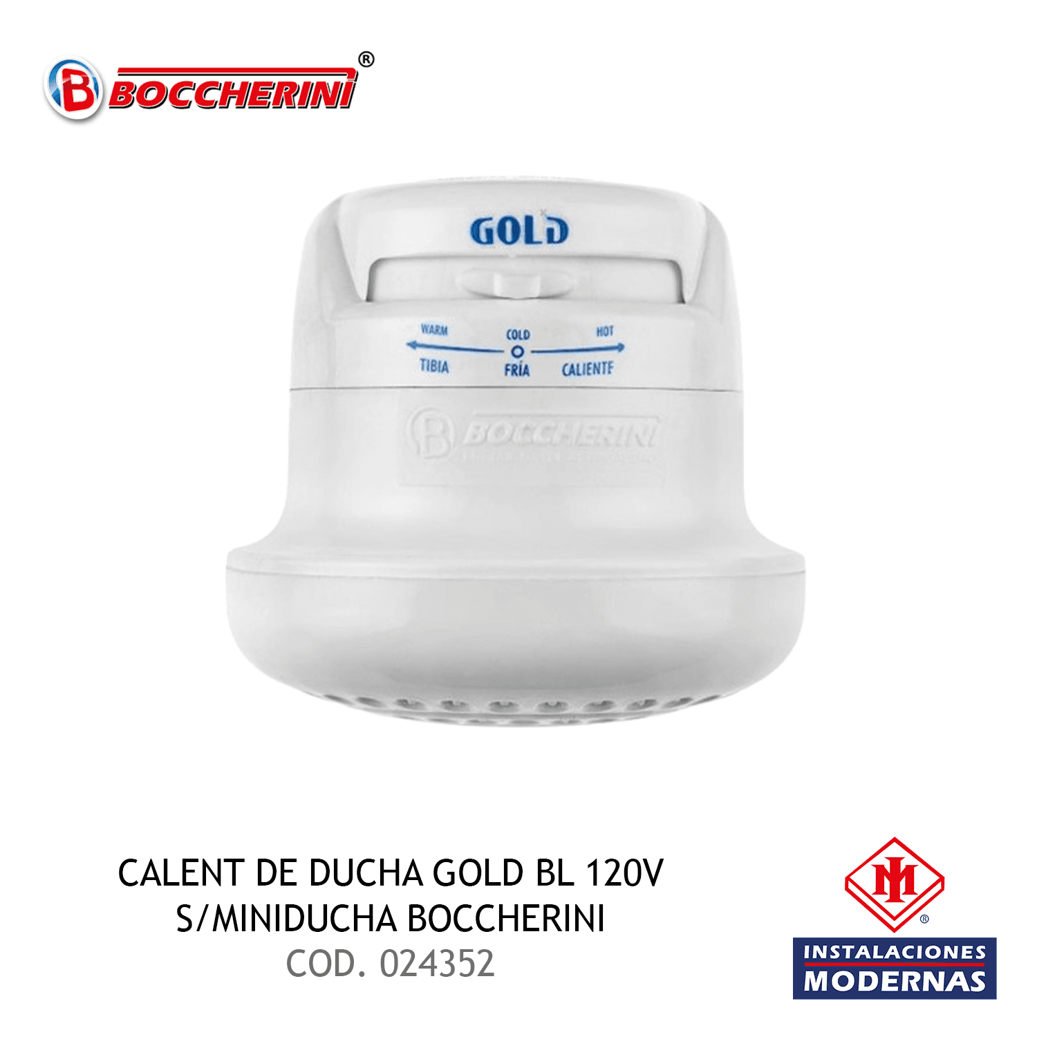 CALENT DE DUCHA GOLD BL 120V S/MINIDUCHA BOCCHERINI