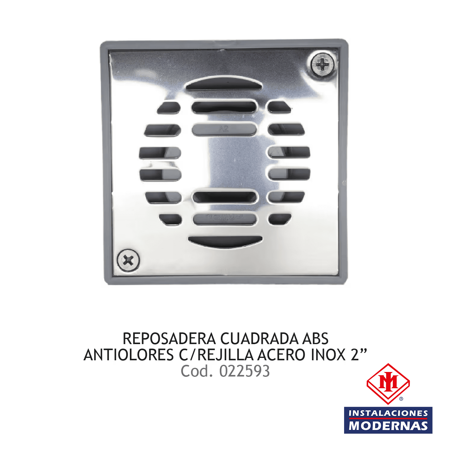 REPOSADERA CUADRADA ABS ANTI/OLORES C/REJILLA ACERO INOX 2"