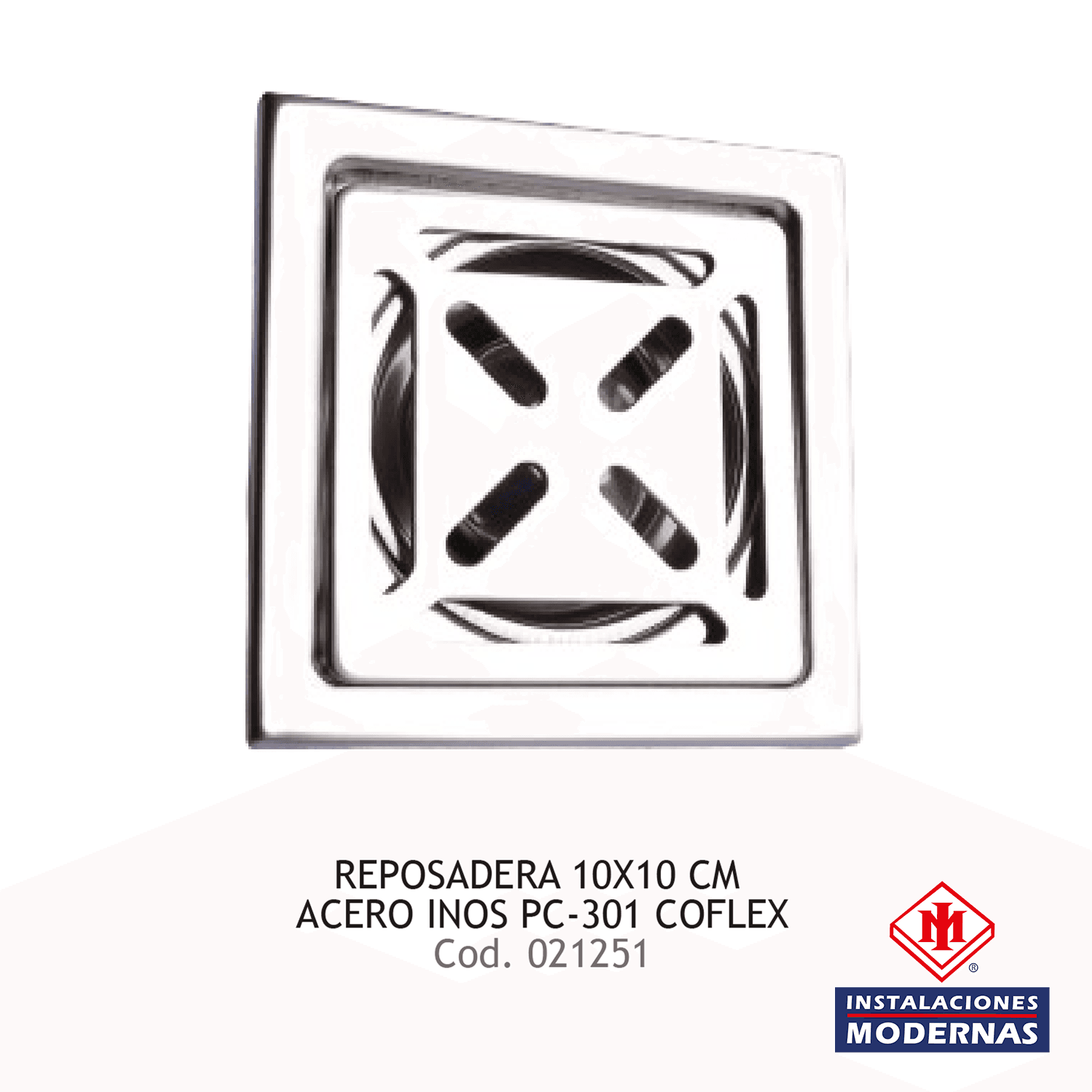 REPOSADERA 10X10 CM ACERO INOS PC-301 COFLEX