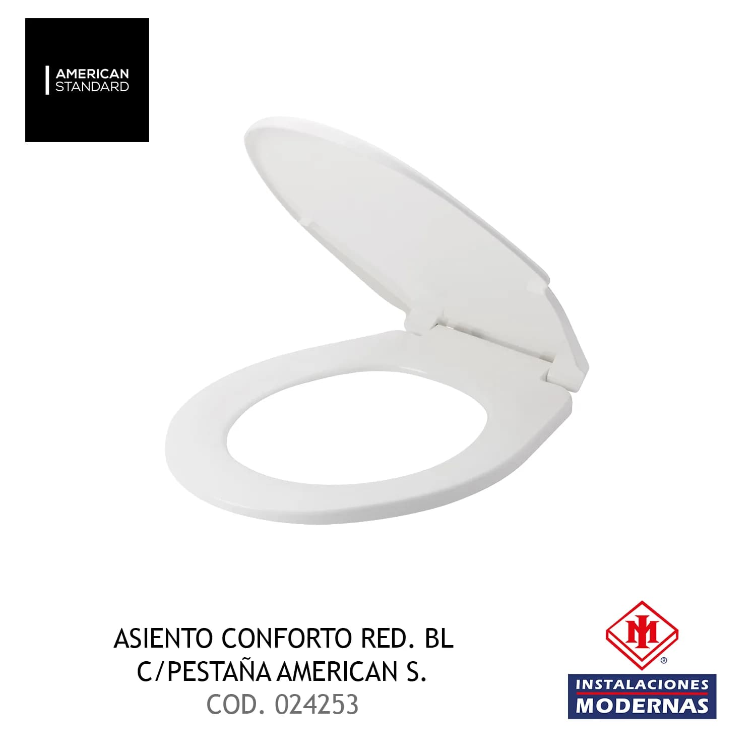 ASIENTO CONFORTO RED. BL C/PESTAÑA AMERICAN S.