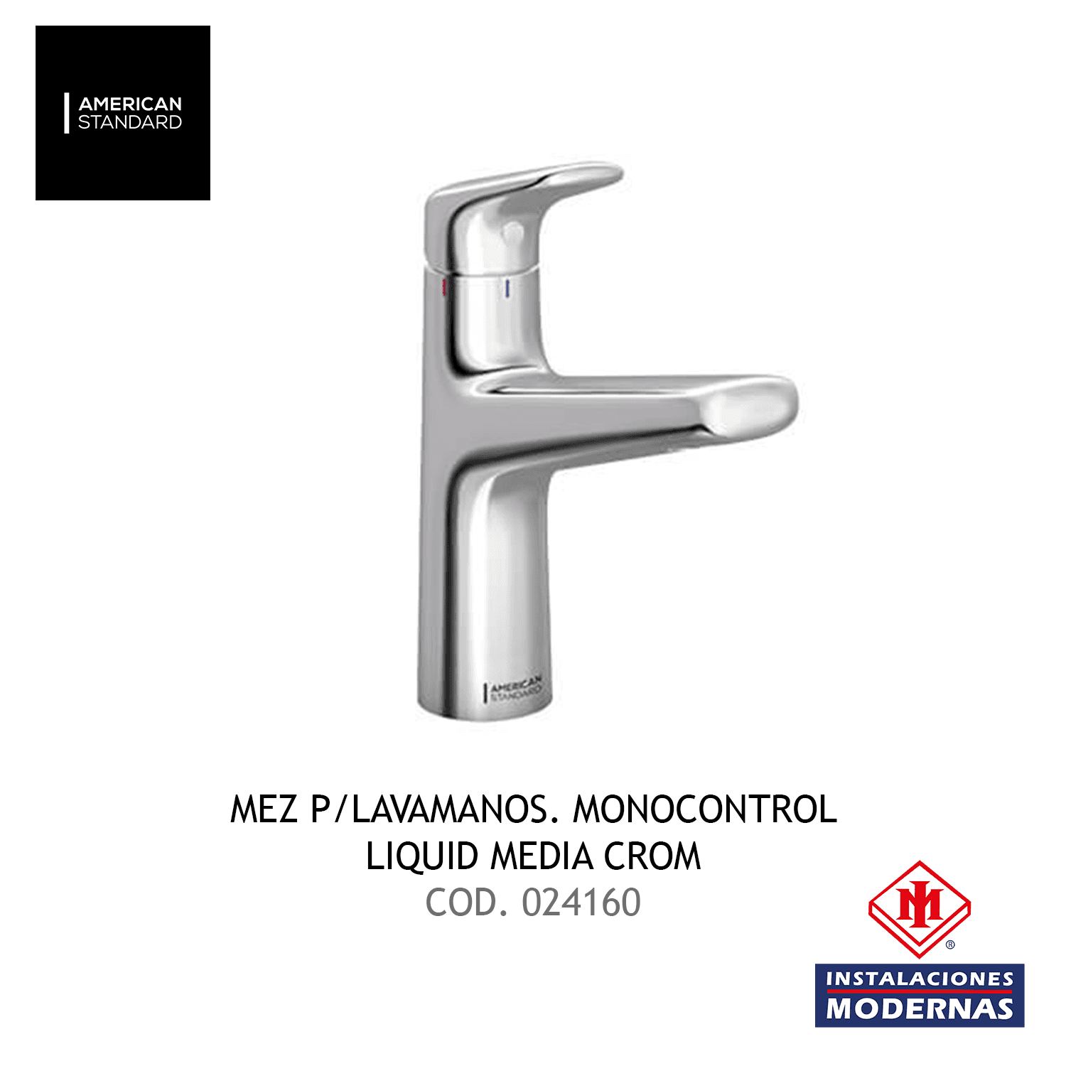 MEZ P/Lavamanos. MONOCONTROL LIQUID MEDIA CROM